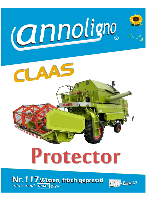Claas Mähdrescher Protector (Senator - Klasse) Bild- Bedienungsanleitung - annoligno 117